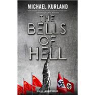 The Bells of Hell by Kurland, Michael, 9780727889690