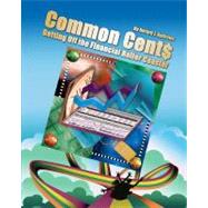 Common Cents by Andrews, Gerard J.; Satter, Marlene Y.; Ehrich, Joanne L., 9781441409690