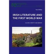 Irish Literature and the First World War by Phillips, Terry, 9783034319690