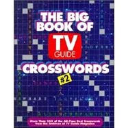 The Big Book of TV Guide Crosswords 2 by Not Available (NA), 9780060969691
