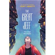 The Great Jeff by Abbott, Tony, 9780316479691