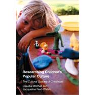 Researching Children's Popular Culture by Mitchell,Claudia, 9780415239691