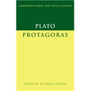 Plato:  Protagoras by Plato , Edited by Nicholas Denyer, 9780521549691
