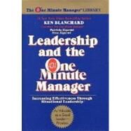 Leadership and the One Minute Manager by Blanchard, Ken, 9780688039691