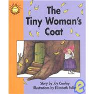 The Tiny Woman's Coat by Cowley, Joy; Fuller, Elizabeth, 9780780249691