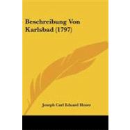 Beschreibung Von Karlsbad by Hoser, Joseph Carl Eduard, 9781104039691