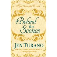Behind the Scenes by Turano, Jen, 9781410499691