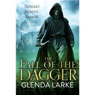 The Fall of the Dagger by Glenda Larke, 9780316399692