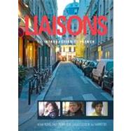 Liaisons: An Introduction to French by Wong, Wynne; Weber-Feve, Stacey; Ousselin, Edouard; VanPatten, Bill, 9780495809692