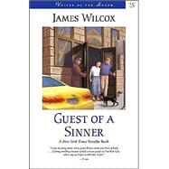 Guest of a Sinner by Wilcox, James, 9780807129692