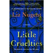 Little Cruelties by Nugent, Liz, 9781501189692