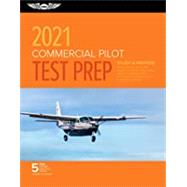 Commercial Pilot Test Prep 2021 by Asa Test Prep Board, 9781619549692