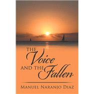 The Voice and the Fallen by Diaz, Manuel Naranjo, 9781796079692