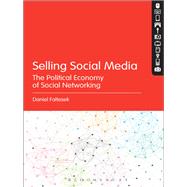 Selling Social Media by Faltesek, Daniel, 9781501319693