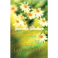 Summer Shadows by ROPER, GAYLE, 9781576739693