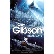 Final Days by Gibson, Gary, 9780330519694