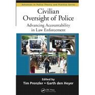 Civilian Oversight of Police by Prenzler, Tim; Den Heyer, Garth, 9780367869694