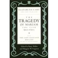 The Tragedy of Mariam the Fair Queen of Jewry by Cary, Elizabeth, 9780520079694