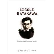 Sessue Hayakawa by Miyao, Daisuke, 9780822339694