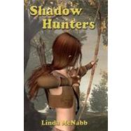 Shadow Hunters by Mcnabb, Linda, 9781475129694