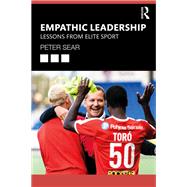 Empathic Leadership by Peter Sear, 9781032349695