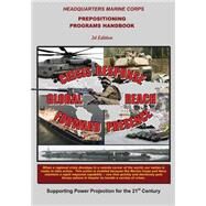 Prepositioning Programs Handbook by Department of the Navy; U.S. Marine Corps, 9781508499695