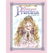Princess Pristina by Klein, Jennifer, 9781519699695