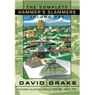 The Complete Hammer's Slammers Volume 1 by Drake, David, 9781892389695