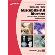 Bsava Manual of Canine and Feline Musculoskeletal Disorders by Arthurs, Gareth; Brown, Gordon D. A.; Pettit, Robert, 9781905319695