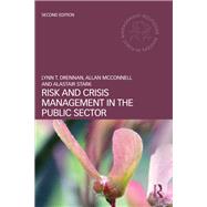 Risk and Crisis Management in the Public Sector by Drennan; Lynn T, 9780415739696