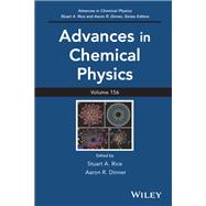 Advances in Chemical Physics, Volume 156 by Rice, Stuart A.; Dinner, Aaron R., 9781118949696