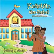 Khadijah the Rebel by Grier, Connie K., 9781728339696