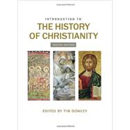 Introduction to the History of Christianity by Dowley, Tim, 9780800699697