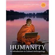 Humanity An Introduction to Cultural Anthropology by Peoples, James; Bailey, Garrick, 9781337109697