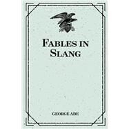 Fables in Slang by Ade, George, 9781523779697