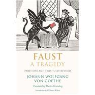 Faust by Goethe, Johann Wolfgang Von; Greenberg, Martin; Wilson, W. Daniel, 9780300189698