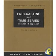 Forecasting and Time Series An Applied Approach by Bowerman, Bruce L.; OConnell, Richard, 9780534379698