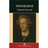 Swinburne by Maxwell, Catherine, 9780746309698