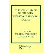 The Sexual Abuse of Children by William T. O'Donohue, 9781315799698