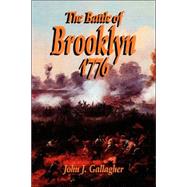 Battle Of Brooklyn 1776 by Gallagher, John J., 9781885119698