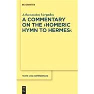 The Homeric Hymn to Hermes by Vergados, Athanassios, 9783110259698