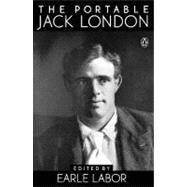 The Portable Jack London by London, Jack (Author); Labor, Earle (Editor), 9780140179699