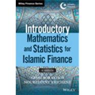 Introductory Mathematics and Statistics for Islamic Finance, + Website by Mirakhor, Abbas; Krichene, Noureddine, 9781118779699