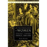On the Purification of Women Churching in Northern France, 1100-1500 by Rieder, Paula M., 9781403969699