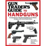 Gun Trader's Guide to Handguns by Sadowski, Robert A., 9781510719699