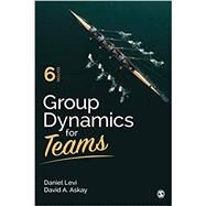 Group Dynamics for Teams by Daniel Levi; David A. Askay, 9781544309699