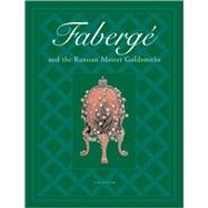 Faberge and the Russian Master Goldsmiths by HILL, GERARDSMORODINOVA, G. G., 9780789399700