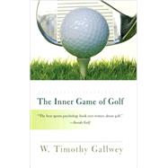 The Inner Game of Golf by GALLWEY, W. TIMOTHY, 9780812979701