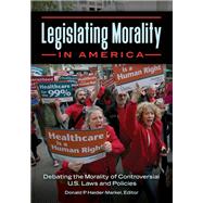 Legislating Morality in America by Haider-Markel, Donald, 9781440849701