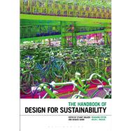 The Handbook of Design for Sustainability by Walker, Stuart; Walker, Stuart; Giard, Jacques; Walker, Helen, 9781474299701